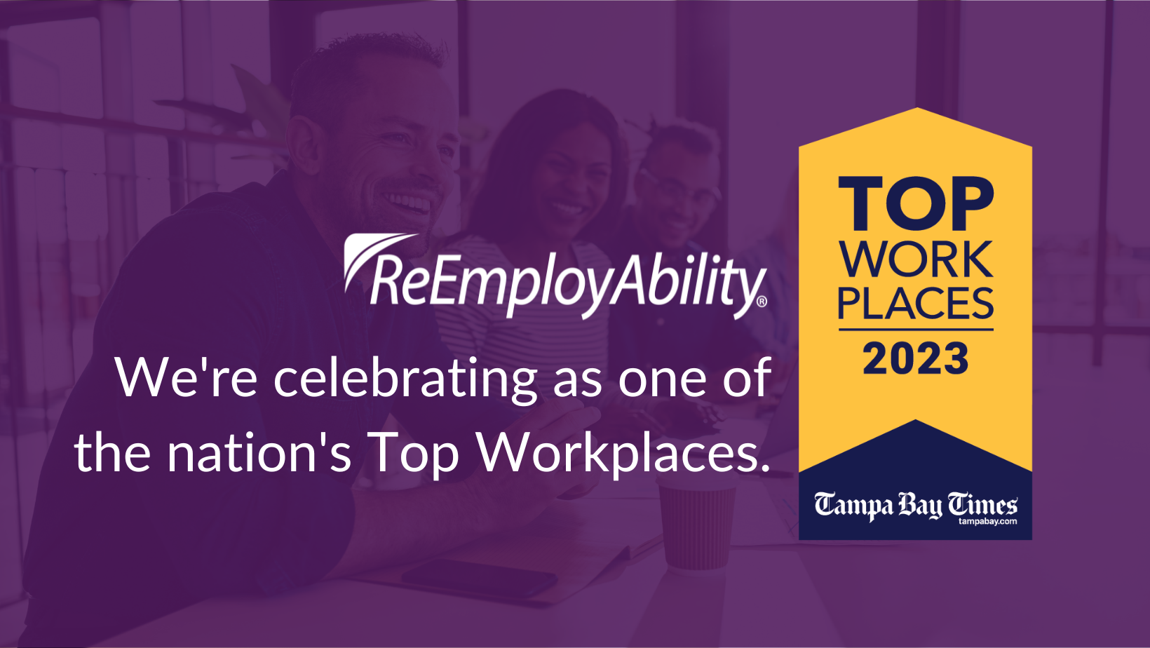 ReEmployAbility Recognized as a Tampa Bay Times Top Workplace ...